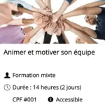 Animer et motiver son &eacute;quipe
