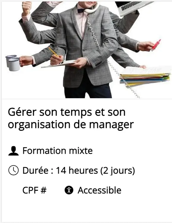 Gérer son temps et son organisation