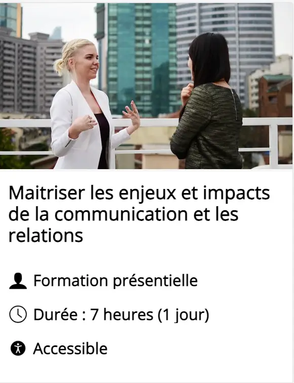 Maitriser les enjeux et impacts de la communication